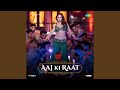 Aaj Ki Raat From Stree 2