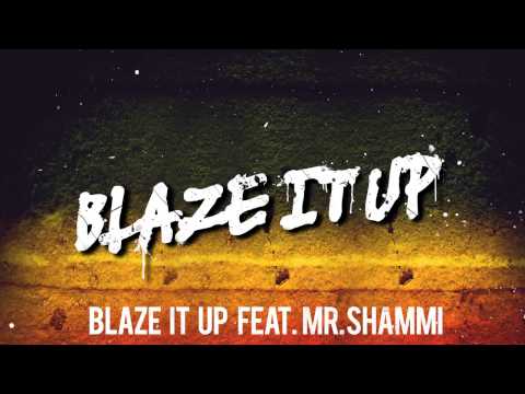 Felguk - Blaze It Up (feat. Mr. Shammi) (Official Audio)