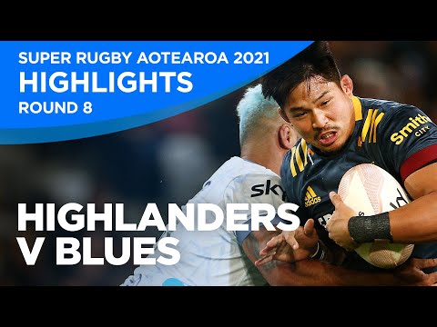 Highlanders v Blues Highlights | Round 8 | Super Rugby Aotearoa 2021