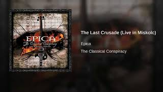 The Last Crusade (Live in Miskolc)