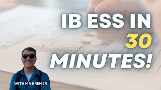 IB ESS in 30 minutes - Every topic at SL and HL!