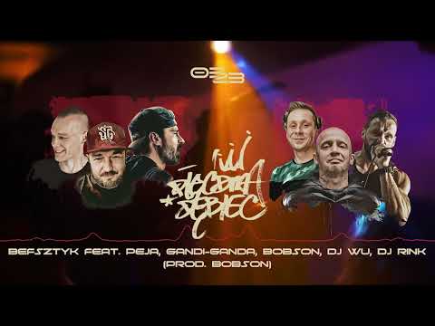 52 DĘBIEC | 0323 | Befsztyk feat. Peja, Gandi-Ganda, Bobson, Dj Wu, Dj Rink (prod. Bobson)