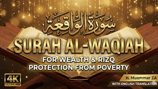 Download lagu Surah Al-Waqiah for Wealth & Rizq (Barakah) | H. Muammar ZA Recitation | English Translation mp3
