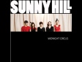 Sunny Hill-Midnight Circus audio[with album ...