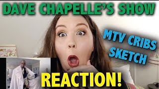 Chappelle's Show REACTION: MTV CRIBS Sketch