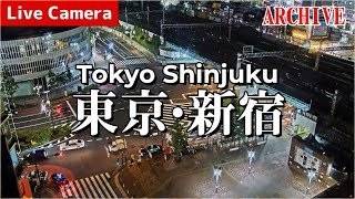 【 Archive 】2026-08-20『00:00』 東京都 新宿 24時間 ライブカメラ