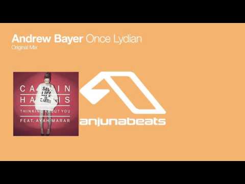 Andrew Bayer Once Lydian vs Calvin Harris Thinking About You (LHS Mashup)