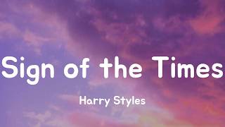 Sign of the Times - Harry Styles (Lyrics)