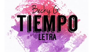 Becky G - Tiempo (letra)