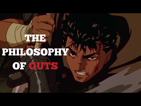 The Philosophy of Guts | Berserk (1997)
