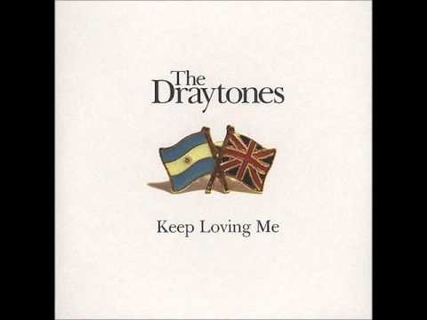 The Draytones - Keep Loving Me (2007)