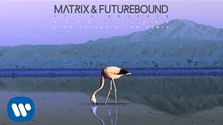 Matrix &amp; Futurebound - Happy Alone (King Arthur &amp; TRM Remix)