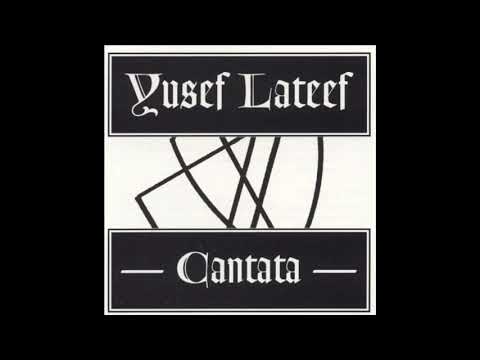 yusef lateef - cantata