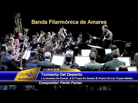 CBFBraga 2018 - Banda Filarmónica de Amares - Tormenta Del Desierto