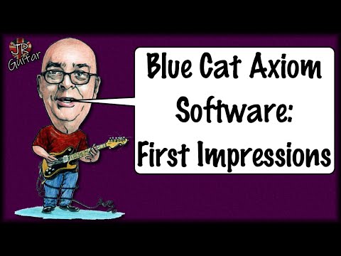 Blue Cat Axiom... First Impressions