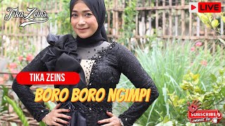 Download lagu BORO BORO NGIMPI ~~ TIKA ZEINS LIVE SHOW mp3
