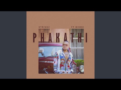 Phakathi (feat. Midmo)