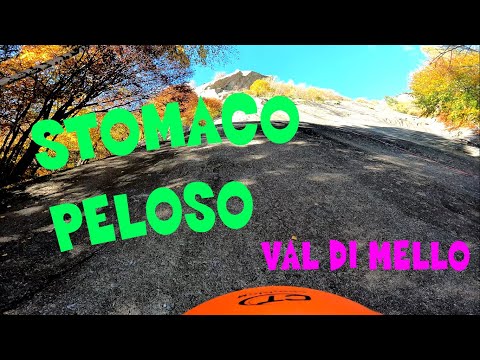 STOMACO PELOSO - VAL DI MELLO CLIMBING
