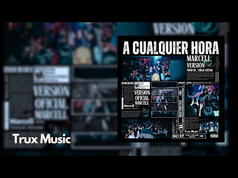 A Cualquier Hora - Marcell Versión (Prod. by Lukas Gutam)