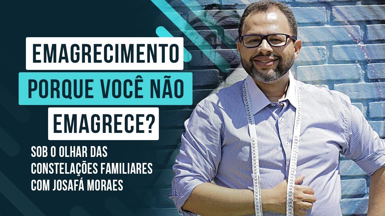 É POSSÍVEL EMAGRECER com constelação familiar, entenda como.