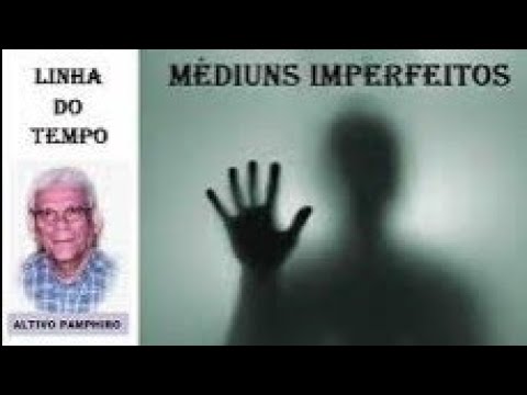 Altivo Pamphiro - Médiuns Imperfeitos
