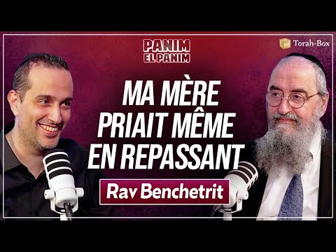 RAV YEHIA BENCHETRIT 🎙️ Panim El Panim (DE COLOMB-BÉCHAR À ÉPINAY en passant par LE MONDE ENTIER)