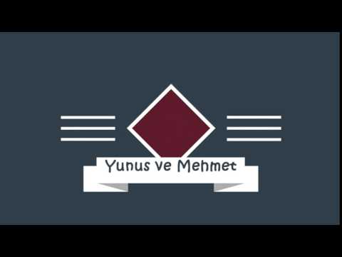 Yunus ve Mehmet İntro #3