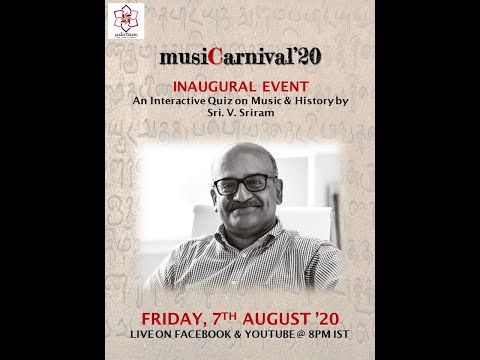Interactive quiz by Sri V Sriram for musiCarnival'20