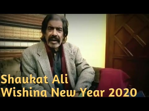 Shaukat Ali Wishing New Year 2020