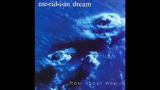 Me•rid•i•an Dream - Dwellers In The Skyworld