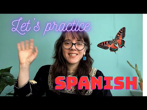 Let’s practice Spanish with Helena 🦋🇲🇽