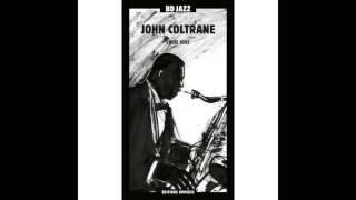 John Coltrane - Trane's Blues (feat. The Paul Chambers Quartet)