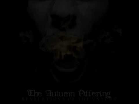 The Autumn Offering - The Final Cut