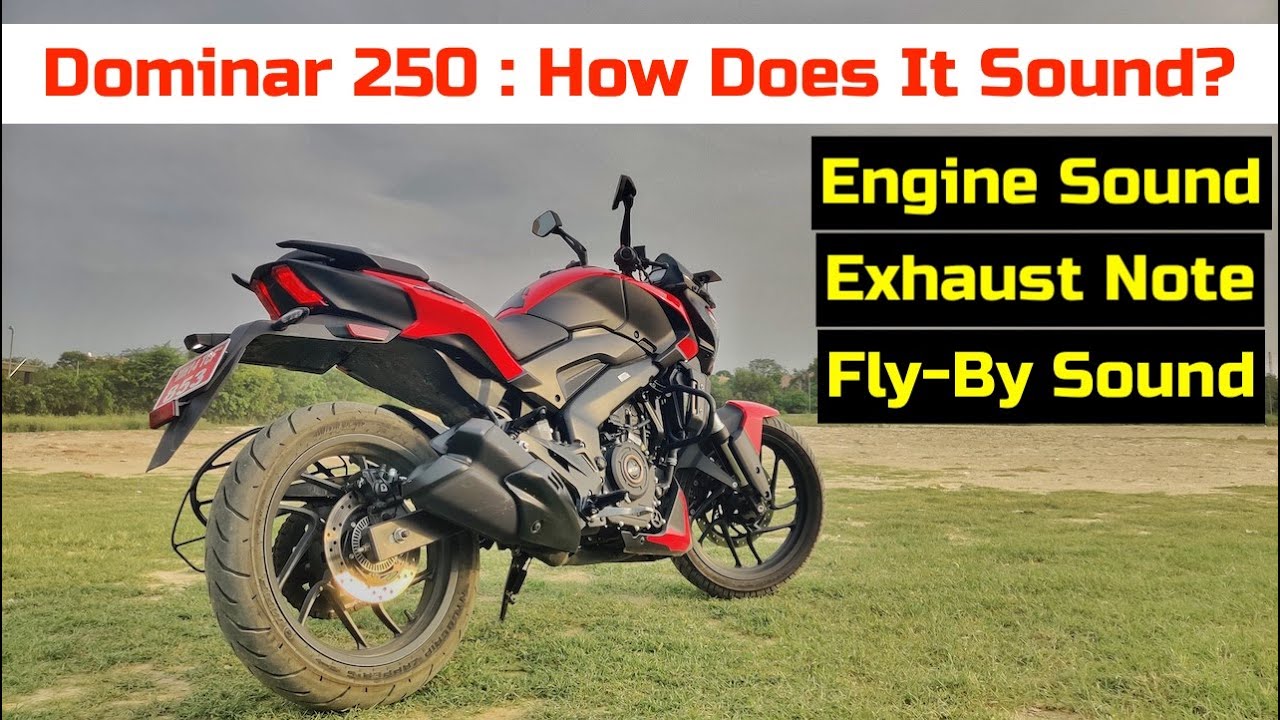 New Bajaj Dominar 250 exhaust and engine sound New Bajaj Dominar 250 exhaust and engine sound