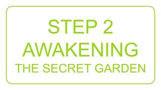 Step 2   AWAKENING   Secret Garden