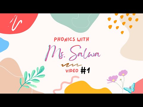 Phonics with Ms. Salwa (1st video)