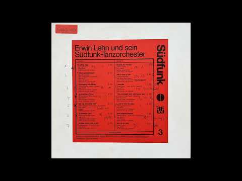 Erwin Lehn und sein Südfunk Tanzorchester – Als Ob Es Liebe Wär'