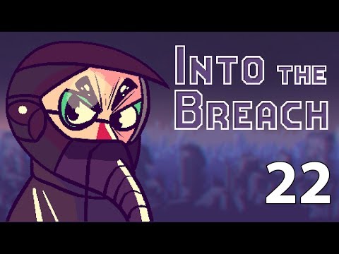 Into the Breach - Northernlion Plays - Episode 22 [Bolt]