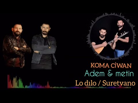 KOMA CIWAN - LO DILO / SURETVANO [Official Music]