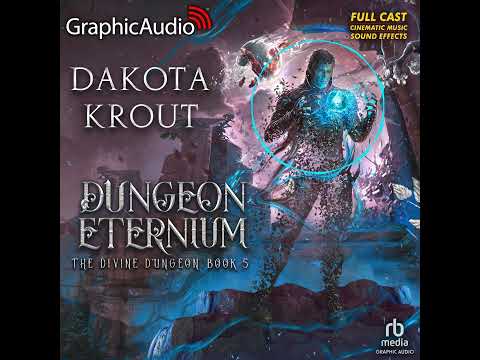 Divine Dungeon 5: Dungeon Eternium by Dakota Krout (GraphicAudio Sample 2)