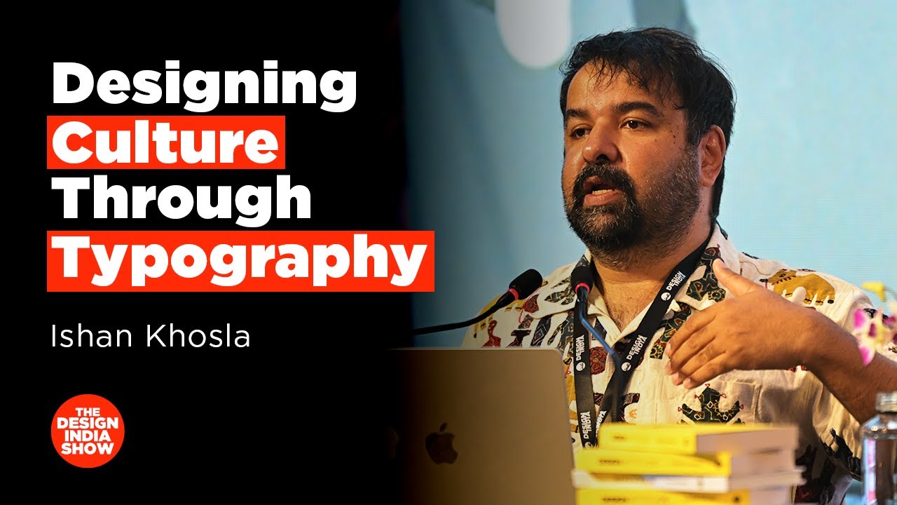 The Typecraft Initiative & Indigenous Knowledge in Design | Ishan Khosla | The DesignIndia Show 2025
