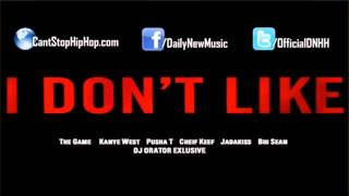 The Game - I Don&#39;t Like (Remix) [Ft. Kanye West, Pusha T, Chief Keef, Jadakiss &amp; Big Sean]