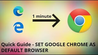 How to set Google Chrome as default browser | Replace Microsoft Edge with Google Chrome