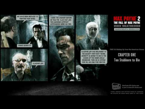 Max Payne 2 - Waking Up from the American Dream - Too Stubborn to Die (HD)