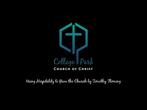 Using Hospitality to Grow the Church by Timothy Fleming