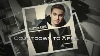 Harrison Craig : Countdown to April 11 official release of new album L.O.V.E.