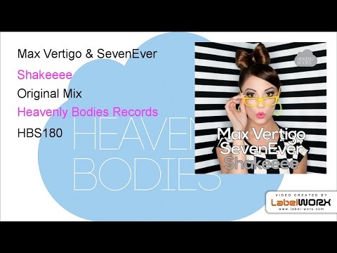 Max Vertigo & SevenEver - Shakeeee (Original Mix)