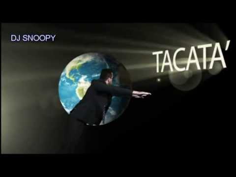 Tacabro   Tacata   Tacata (DJ SNOOPY Video Remix)