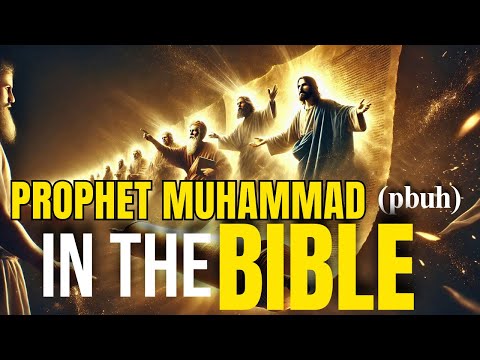 Shocking Truth - Prophet Muhammad (pbuh) is mentioned in Bible - Mind Blowing