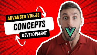 Download the video "Advanced VUEJS concept Development #vuejs #programmingconcepts"